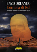 Enzo Orlando - L'ombra di Rol (2019)