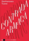 Gianfrancesco Turano - Contrada Armacà (2014)