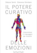 Debora Selmi, Eleonora Giordano - Il potere curativo delle emozioni (2020)