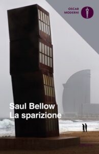 Saul Bellow – La sparizione (2020)