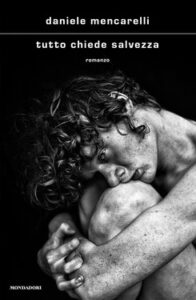 Daniele Mencarelli – Tutto chiede salvezza (2020)