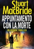 Stuart MacBride - Appuntamento con la morte (2020)