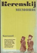 img Aleksandr Kerenskij  - Memorie. La Russia alla svolta della storia (1967)