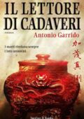 Antonio Garrido - Il lettore di cadaveri (2012)