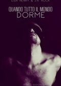img J.A. Rock - Quando tutto il mondo dorme (2017)