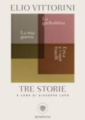 Elio Vittorini - Tre storie (2017)