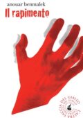 img Anouar Benmalek - Il rapimento (2014)