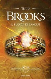 Terry Brooks – Gli oscuri segreti di Shannara Vol. 2. Il fuoco di sangue (2014)