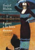 Detlef Bluhm - I gatti e le loro donne (2017)