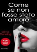 Olivia Cunning - Sinners on Tour Vol. 1. Come se non fosse stato amore (2017)