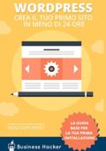 img AA.VV. - Guida Wordpress: Come Creare un Sito Wordpress in Meno di 24 Ore: Manuale per Impediti