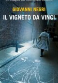 Giovanni Negri - Il vigneto Da Vinci (2015)
