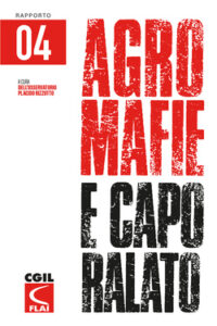 A cura dell’Osservatorio Placido Rizzotto – Agromafie e Caporalato (2018)