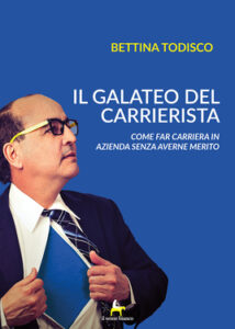 Bettina Todisco – Il galateo del carrierista (2020)