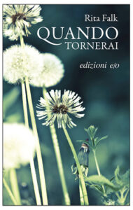 Rita Falk – Quando tornerai (2012)