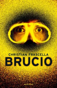 Christian Frascella – Brucio (2016)