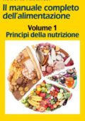 img Roberto Albanesi - Principi della nutrizione. Il manuale completo dell