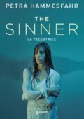 Petra Hammesfahr - The sinner. La peccatrice (2018)