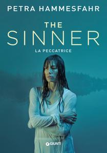 Petra Hammesfahr – The sinner. La peccatrice (2018)