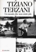 img Tiziano Terzani - Un mondo che non esiste più (2018)