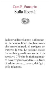 Cass R. Sunstein – Sulla libertà (2020)