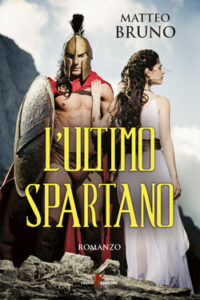 Matteo Bruno – L’ultimo spartano (2019)