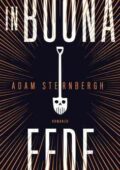 Adam Sternbergh - In buona fede (2014)