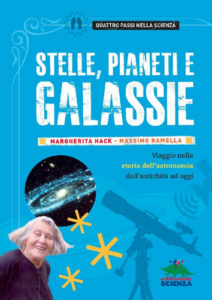 Margherita Hack, Massimo Ramella – Stelle, pianeti e galassie (2016)