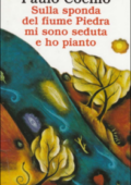 img Paulo Coelho - Sulla sponda del fiume Piedra mi sono seduta e ho pianto (2004)