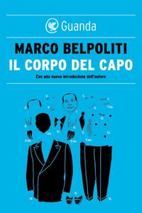Marco Belpoliti – Il corpo del Capo (2018)
