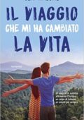 Jen Malone - Il viaggio che mi ha cambiato la vita (2016)