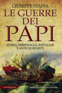 Giuseppe Staffa – Le guerre dei papi (2016)