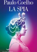 Paulo Coelho - La spia (2016)