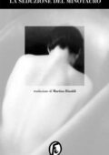 Anaïs Nin - La seduzione del Minotauro (2012)