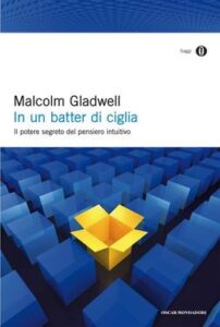 Malcolm Gladwell – In un batter di ciglia (2014)