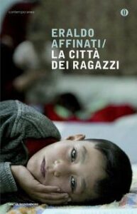 Eraldo Affinati – La città dei ragazzi (2016)