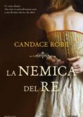 Candace Robb - La nemica del re (2018)