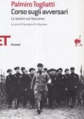 img Palmiro Togliatti - Corso sugli avversari. Lezioni sul fascismo (2010)