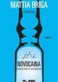 img Mattia Briga, Andrea Passeri - Novocaina. Una storia d