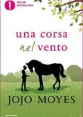 Jojo Moyes - Una corsa nel vento (2016)