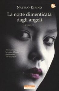 Natsuo Kirino – La notte dimenticata dagli angeli (2016)