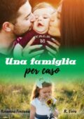 img R. Vera - Una famiglia per caso (2018)