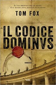 Tom Fox – Il codice Dominus (2016)