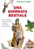Metello Venè - Una giornata bestiale (2017)