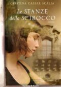 Cristina Cassar Scalia - Le stanze dello Scirocco (2015)