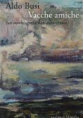 Aldo Busi - Vacche amiche (2015)