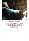 Stefano Massini - Una quadrilogia (2017)