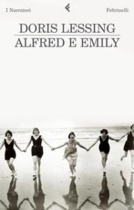Doris Lessing – Alfred e Emily (2010)