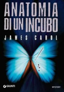 James Carol – Anatomia di un incubo (2014)