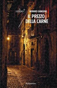 Mimmo Gangemi – Il prezzo della carne (2014)